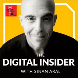 The Digital Insider with Sinan Aral Podcast artwork