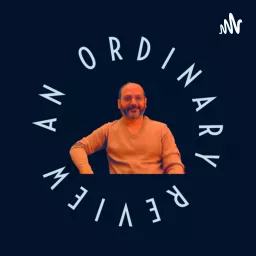 An Ordinary Review Podcast artwork