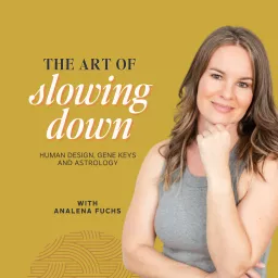The Art of Slowing Down Podcast artwork