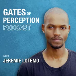 Gates Of Perception Podcast artwork