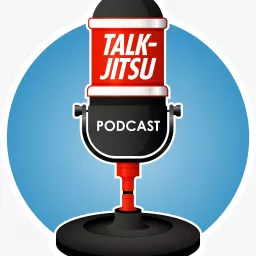 Talk-Jitsu Podcast artwork