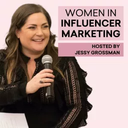 Women in Influencer Marketing Podcast artwork