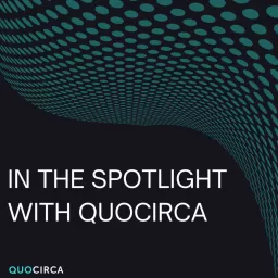 In the Spotlight - The Smart Connected Workplace Podcast with Quocirca artwork
