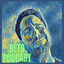 Beto Podcast artwork