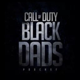 Call of Duty Black Dads Podcast artwork
