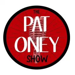 The Pat Oney Show Podcast artwork