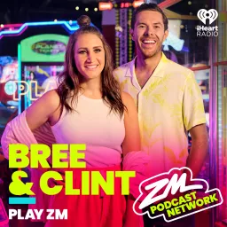 ZM's Bree & Clint Podcast artwork