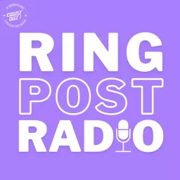 Ring Post Radio Podcast artwork