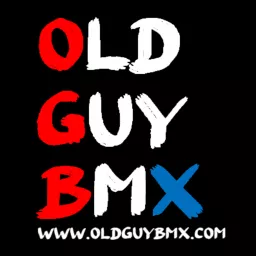 Old Guy BMX Podcast artwork