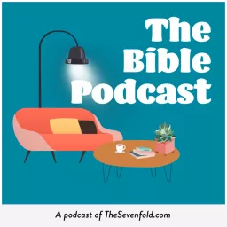The Bible Podcast (by The Sevenfold) artwork
