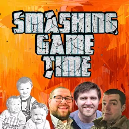 Smashing Game Time Podcast artwork