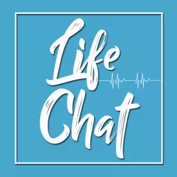 Life Chat Podcast artwork