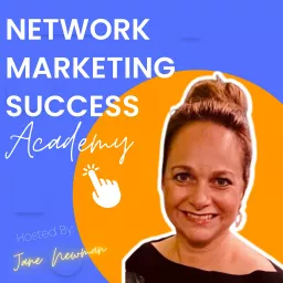 Network Marketing Success Academy Podcast artwork