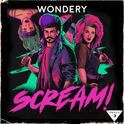 Scream! Podcast artwork
