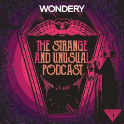 The Strange and Unusual Podcast artwork