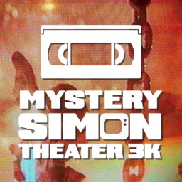 Mystery Simon Theater 3K Podcast artwork