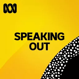 Speaking Out Podcast artwork