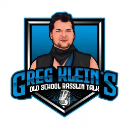 Greg Klein's Old School Rasslin Talk Podcast artwork
