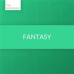 The Bookshelf: Fantasy