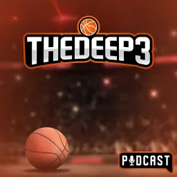 Deep3 NBA Show Podcast artwork