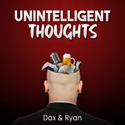 Unintelligent Thoughts Podcast artwork