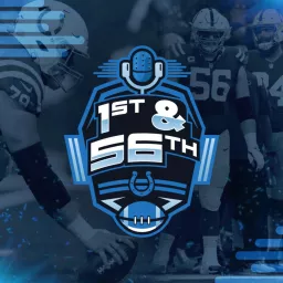 1st & 56th- An Indianapolis Colts Podcast artwork