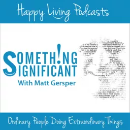 Something Significant With Matt Gersper Podcast artwork