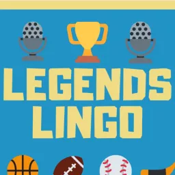 Legends Lingo Podcast artwork