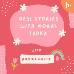 Desi Stories With Moral Tadka Podcast artwork