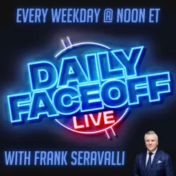 Daily Faceoff Live with Frank Seravalli Podcast artwork