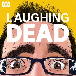 Laughing Dead Podcast artwork