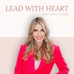 Lead with Heart | Philanthropy, Nonprofit Leadership, Nonprofit Management & Fundraising Podcast artwork