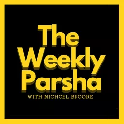 The Weekly Parsha - With Michoel Brooke Podcast artwork