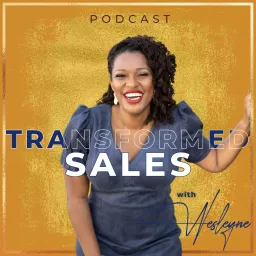 Transformed Sales Podcast artwork