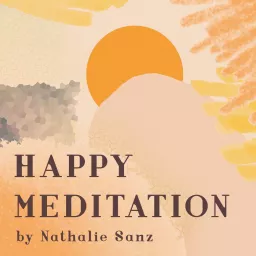 HAPPY MÉDITATION Podcast artwork