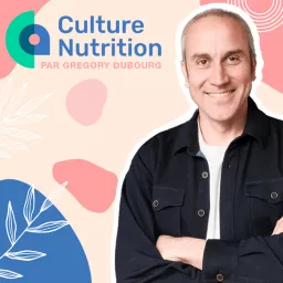 Culture Nutrition le Podcast artwork