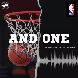 And One: le podcast NBA de The Free Agent artwork