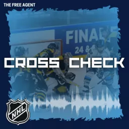 Cross Check : le podcast NHL de The Free Agent