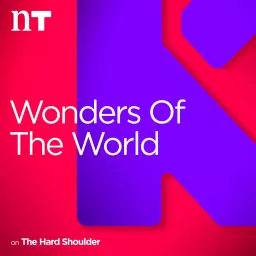 Wonders of the World on The Hard Shoulder Podcast artwork
