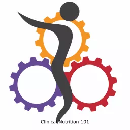 Clinical Nutrition 101: Science, Products, and Protocols Podcast artwork
