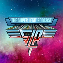 The Super Legit Podcast artwork
