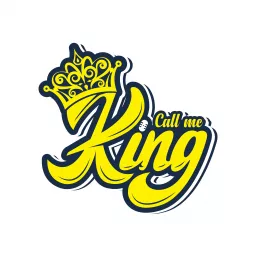 Call Me King Podcast artwork