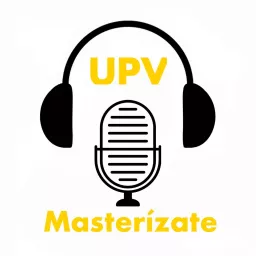 Masterízate | UPV Podcast artwork