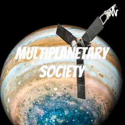 Multiplanetary Society Podcast artwork