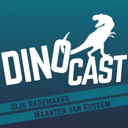 Dinocast - de dinosauriër podcast met Maarten van Rossem en Gijs Rademaker artwork
