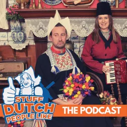 Stuff Dutch People Like Podcast artwork