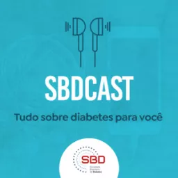 SBDCast - tudo sobre diabetes para você