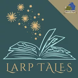 LARP TALES by 2Have & 2Role Podcast artwork
