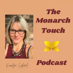 Monarch Touch Podcast artwork