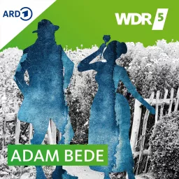 WDR 5 Adam Bede - Hörbuch Podcast artwork